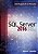 Livro Microsoft® SQL Server® - 2016 Express Edition Interativo  - Manzano - Imagem 1
