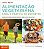 Livro Alimentacao Vegetariana para a Pratica de Esportes - Mais de 100 Deliciosas - Bean - Imagem 1