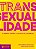 Livro Transexualidade: o Corpo entre o Sujeito e a Ciencia - Jorge - Zahar - Imagem 1