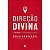 Livro Direcao Divina - 7 Decisoes Que Mudarao a Sua Vida - Groeschel - Imagem 1