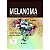 Livro Melanoma - Prevencao, Diagnostico, Tratamento e Acompanhamento - Wainstein/belfort - Imagem 1