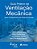 Livro Guia Prático de Ventilação Mecânica para Profissionais da Área da Saúde - Imagem 1