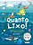 Livro Quanto Lixo! - French - Imagem 1