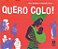 Livro Quero Colo! - Barbieri/vilela - Imagem 1