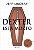 Livro Dexter Esta Morto - Lindsay - Planeta - Imagem 1