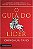 Livro Guia do Lider, o - a Sabedoria e as Estrategias de Sucesso do Maior Imperad - Tang - Imagem 1