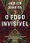 Livro Fogo Invisivel, O - Sierra - Imagem 1