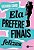 Livro Ela Prefere Finais Felizes - Coiro - Imagem 1