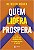 Livro Quem Lidera Prospera - Rocha - Imagem 1