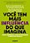 Livro Voce Tem Mais Influencia do Que Imagina: Como Dominar a Arte de Persuadir E - Bohns - Imagem 1