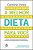 Livro A Melhor Dieta para Você - Imagem 1