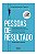 Livro Pessoas de Resultado - Descubra Como Voce Pode se Destacar Sempre e Ser Bem - Garcia - Imagem 1