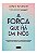 Livro Força Que Há em Nós - Watson - Gente - Imagem 1