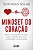 Livro Mindset do Coracao - Mude a Sua Maneira de Amar e Ver o Mundo para Viver A - Solar - Imagem 1