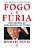Livro Fogo e Furia - por Dentro da Casa Branca de Trump - Wolff - Imagem 1