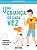 Livro Crianca de Cada Vez, Uma - Educacao Emocional e Lideranca - Guerreiro - Imagem 1