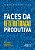 Livro Faces da Reestruturacao Produtiva: Disputas por Representacao e Alteracoes - Costa - Imagem 1