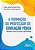 Livro Formacao do Professor de Educacao Fisica: Reflexoes a Partir do Estagio, A - Carvalho Filho/brasi - Imagem 1