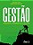 Livro Gestao: Competencias e Habilidades para o Seculo Xxi - Calori/arruda - Imagem 1