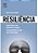 Livro Resiliência: Competência para Enfrentar Situações Extraordinárias - Imagem 1