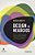 Livro Design de Negocios - por Que o Design Thinking se Tornara a P´roxima Vantag - Martin - Imagem 1