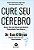 Livro Cure Seu Cérebro - O’Bryan - Alta Life - Imagem 1