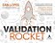 Livro Validation Rocket: o Passo a Passo Definitivo dos Empreendedores de Sucesso - Lopes - Imagem 1