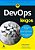 Livro Devops para Leigos - os Prim. Passos para o Sucess - Freeman - Imagem 1