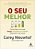 Livro Seu Melhor, O: Como Fazer com Que Tempo, Energia e Prioridades Cooperem - Nieuwhof - Imagem 1