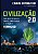 Livro Civilização 2.0: Por que Estamos sendo Obrigados a Imitar as Formigas? - Napomuceno - Imagem 1