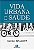 Livro Vida Urbana e Saúde: os Desafios dos Habitantes das Metrópoles - Imagem 1