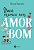 Livro Voce Merece Um Amor Bom - Bruna - Imagem 1