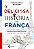 Livro Deliciosa História da França, A - Editora Seoama - Imagem 1