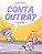 Livro Conta Outra? Piadas Divertidíssimas para Criancas - Imagem 1