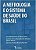 Livro Nefrologia e o Sistema de Saude do Brasil, A - Silva Junior/oliveir - Imagem 1