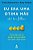 Livro Eu era Uma Otima Mae Ate Ter Filhos - Como Lidar com os Desafios da Materni - Ashworth - Imagem 1