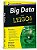 Livro Big Data para Leigos - Hurwitz - Alta Books - Imagem 1