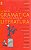Livro Lições de Gramática para Quem Gosta de Literatura - Campos - Panda Books - Imagem 1