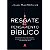Livro Resgate do Pensamento Biblico, O - Macarthur - Imagem 1