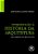 Livro Introdução a História da Arquitetura: das Origens ao Século XXI - Imagem 1