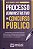 Livro Processo Administrativo do Concurso Publico - Sousa - Imagem 1