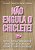 Livro Nao Engula o Chiclete - Mitos, Meias Verdades e Mentiras Descaradas sobre O - Carroll/vreeman - Imagem 1