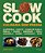 Livro Slow Cook: Culinaria sem Pressa - Serie: Gastronomia e Culinaria - Publifolha - Imagem 1