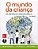 Livro Mundo da Criança da Infância a Adolescência - Martorell - McGraw - Imagem 1