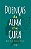 Livro Doenças da Alma Tem Cura - Imagem 1