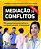 Livro Mediacao de Conflitos - Empresas: 100 Perguntas para Melhorar o Relacioname - Nascimento/lopes - Imagem 1