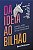 Livro Da Ideia ao Bilhão - Bergamasco - Companhia das Letras - Imagem 1
