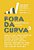 Livro Fora da Curva 3 - Bartunek/moreau/abda - Imagem 1