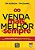 Livro Venda Mais, Melhor e Sempre - Dunne/hurson - Imagem 1