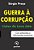 Livro Guerra À Corrupção: Lições da Lava Jato - Imagem 1